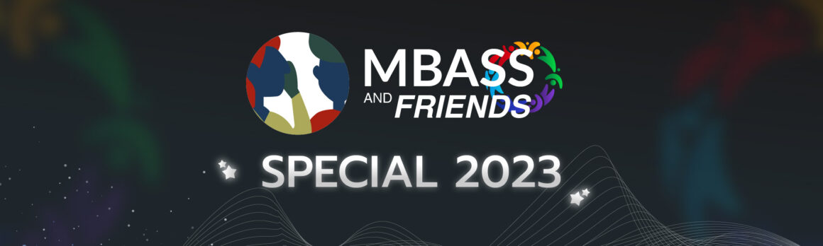 โครงการ MBASS AND FRIENDS 2023